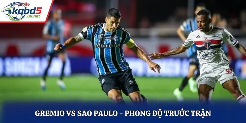 Soi kèo Gremio vs Sao Paulo - thống kê kết quả ra sân gần nhất